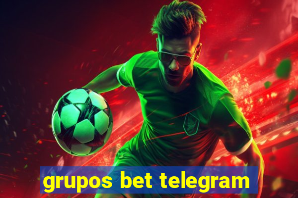 grupos bet telegram